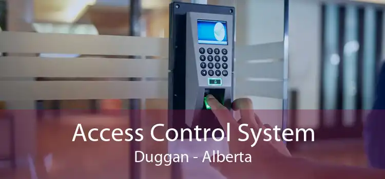 Access Control System Duggan - Alberta
