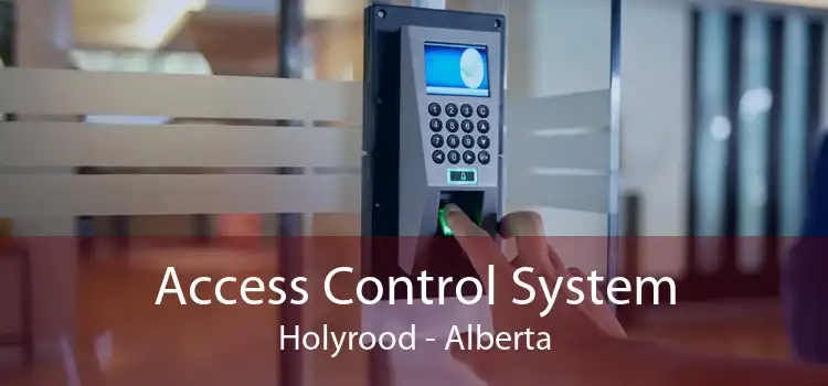 Access Control System Holyrood - Alberta