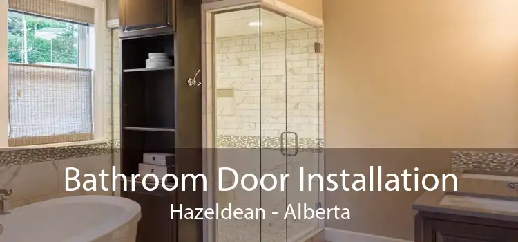 Bathroom Door Installation Hazeldean - Alberta