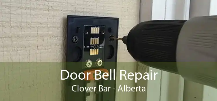Door Bell Repair Clover Bar - Alberta