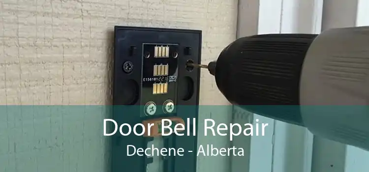 Door Bell Repair Dechene - Alberta