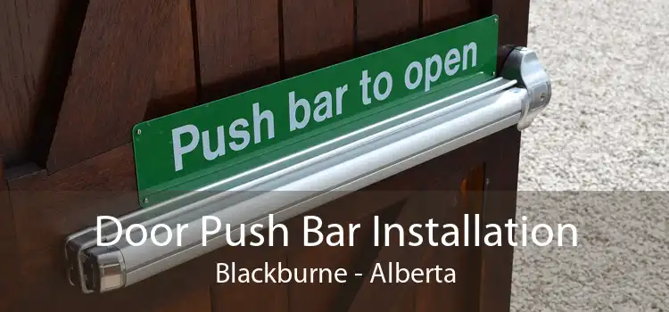 Door Push Bar Installation Blackburne - Alberta