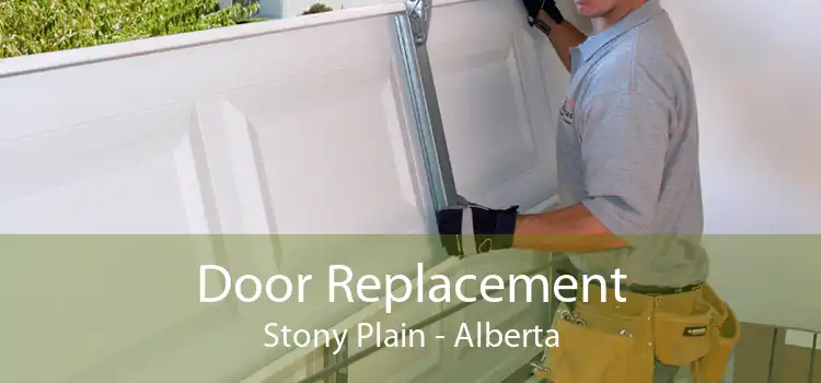 Door Replacement Stony Plain - Alberta