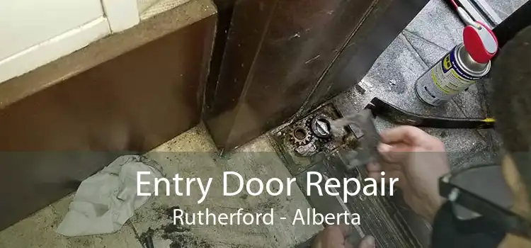 Entry Door Repair Rutherford - Alberta