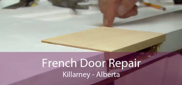French Door Repair Killarney - Alberta
