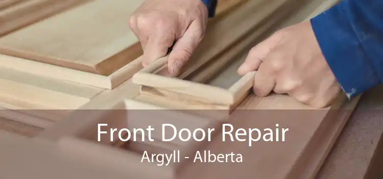 Front Door Repair Argyll - Alberta