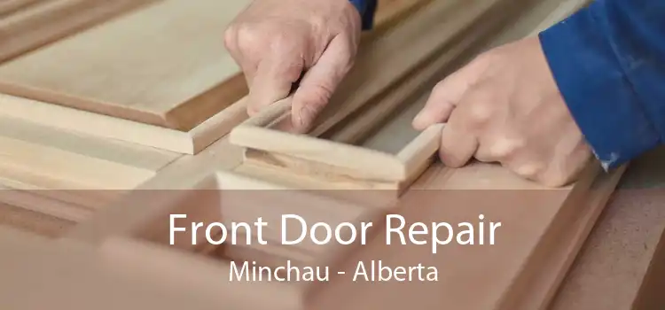 Front Door Repair Minchau - Alberta
