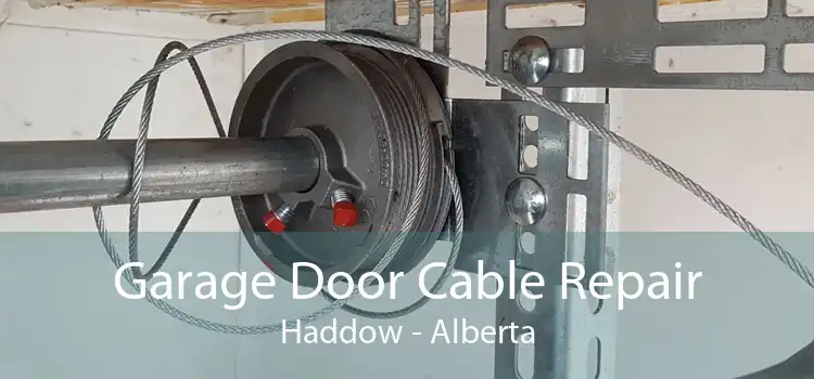 Garage Door Cable Repair Haddow - Alberta