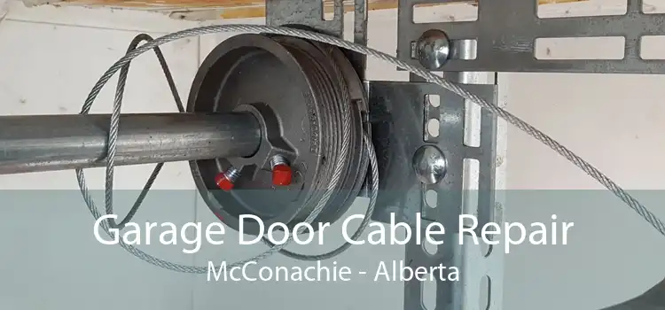 Garage Door Cable Repair McConachie - Alberta