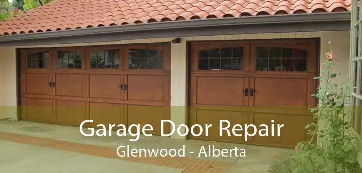 Garage Door Repair Glenwood - Alberta