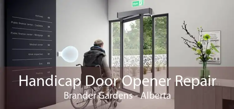 Handicap Door Opener Repair Brander Gardens - Alberta