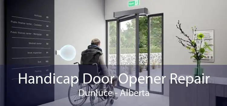 Handicap Door Opener Repair Dunluce - Alberta