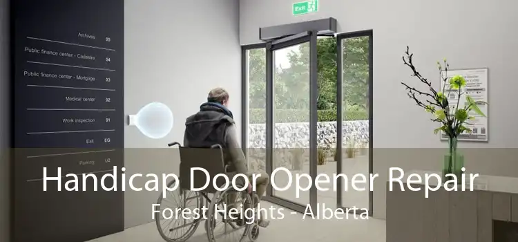 Handicap Door Opener Repair Forest Heights - Alberta