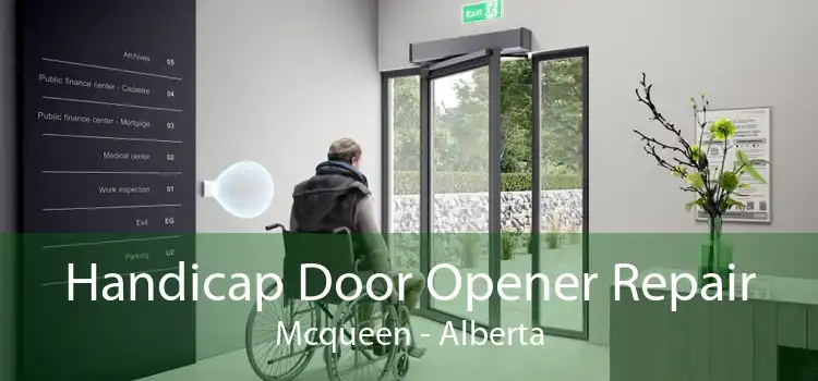 Handicap Door Opener Repair Mcqueen - Alberta