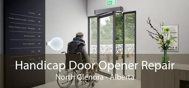 Handicap Door Opener Repair North Glenora - Alberta