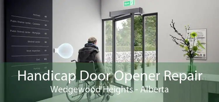 Handicap Door Opener Repair Wedgewood Heights - Alberta