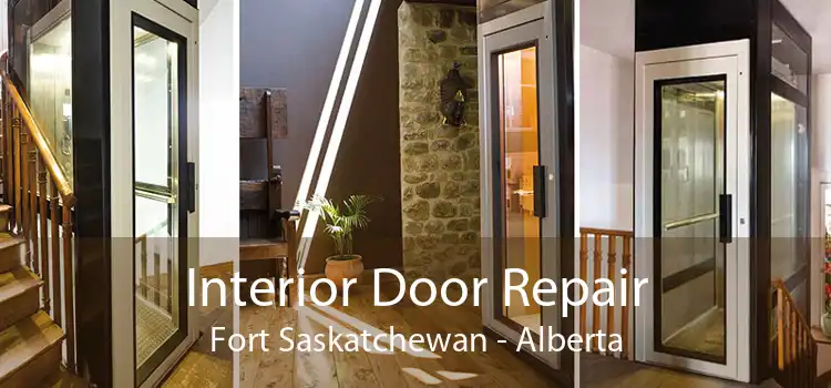 Interior Door Repair Fort Saskatchewan - Alberta