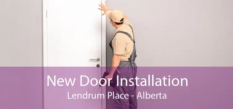 New Door Installation Lendrum Place - Alberta