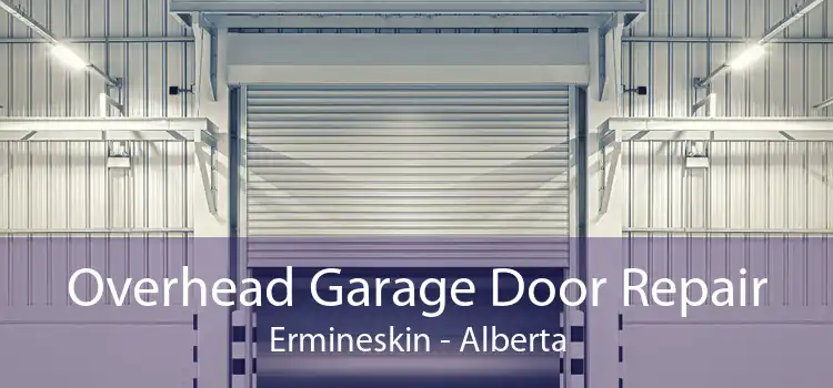 Overhead Garage Door Repair Ermineskin - Alberta