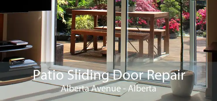 Patio Sliding Door Repair Alberta Avenue - Alberta