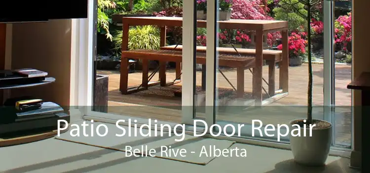 Patio Sliding Door Repair Belle Rive - Alberta