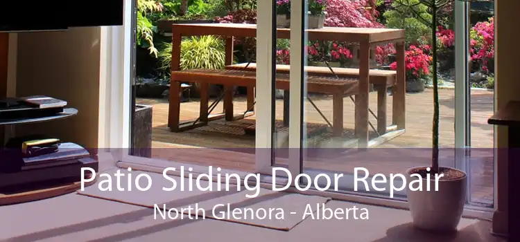 Patio Sliding Door Repair North Glenora - Alberta