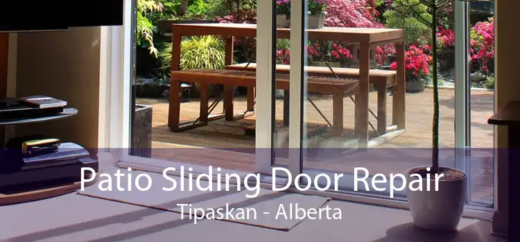Patio Sliding Door Repair Tipaskan - Alberta