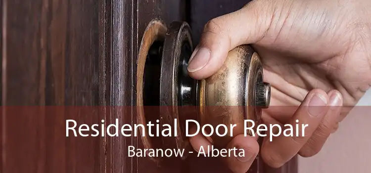 Residential Door Repair Baranow - Alberta