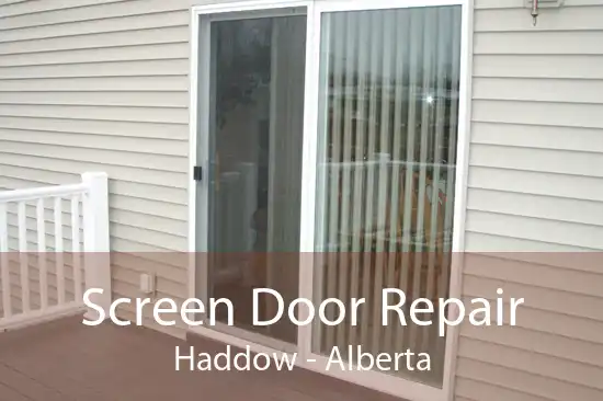 Screen Door Repair Haddow - Alberta