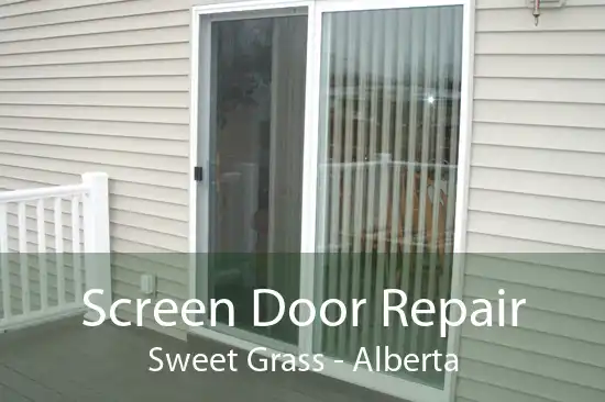 Screen Door Repair Sweet Grass - Alberta
