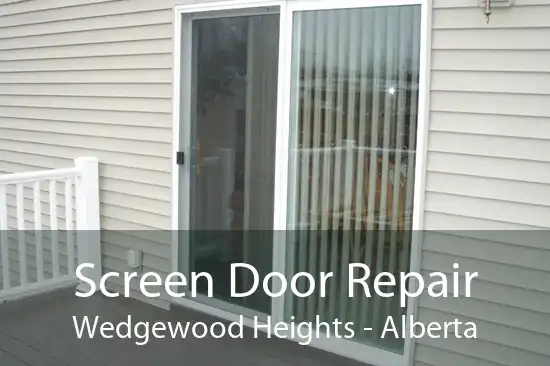 Screen Door Repair Wedgewood Heights - Alberta