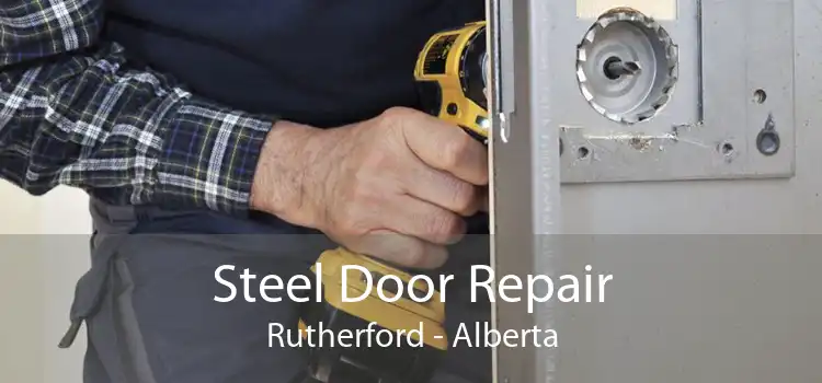 Steel Door Repair Rutherford - Alberta